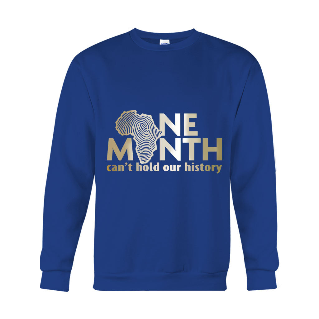One Month Can't Hold Our History - African American T-shirt And Hoodie