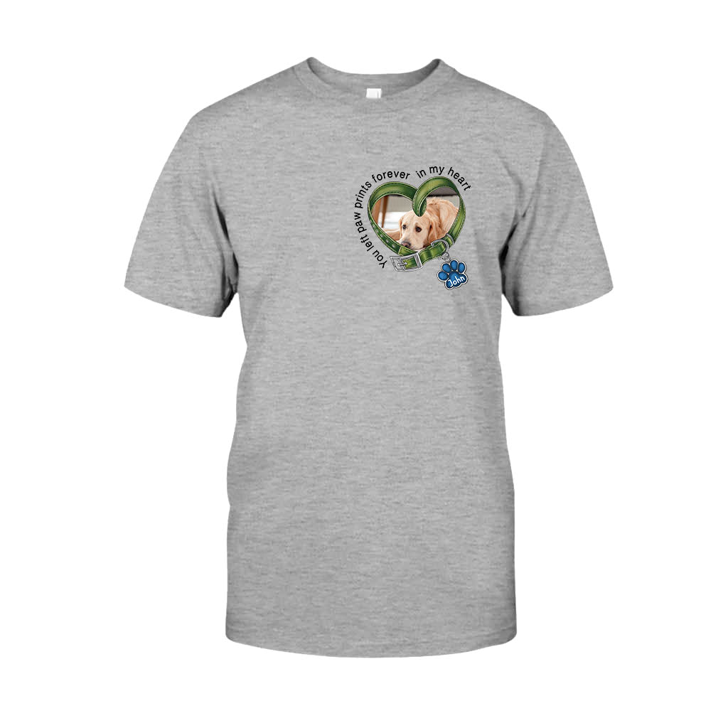You Left Paw Prints Forever In My Heart - Personalized Dog T-shirt And Hoodie