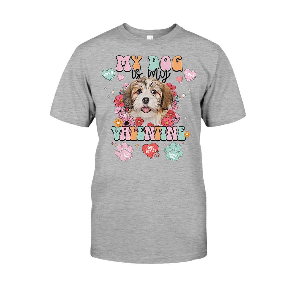 My Dog Is My Valentine - Personalized Dog T-shirt And Hoodie