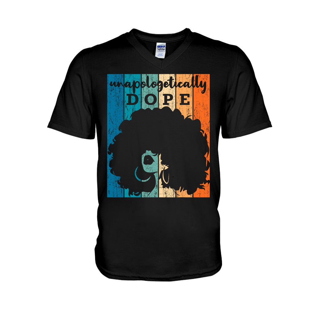 Unapologetically Dope - African American T-shirt And Hoodie