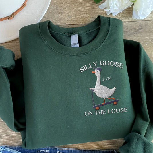 Silly Goose Sweatshirt Embroidered - Personalized Sarcasm Embroidered Sweater