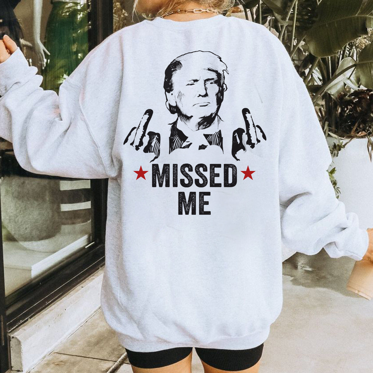 Missed Me Shirt, Fight Fight Fight T-shirt, 2024 Rally Shirt