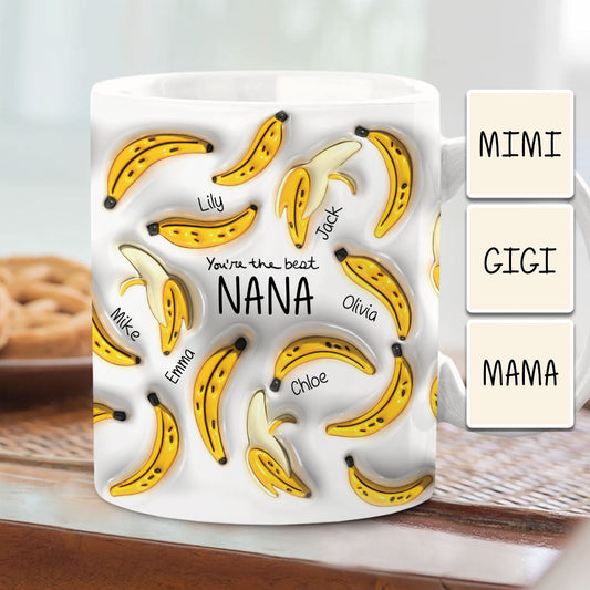 You're The Best Nana Banana - Personalized Grandma Mug