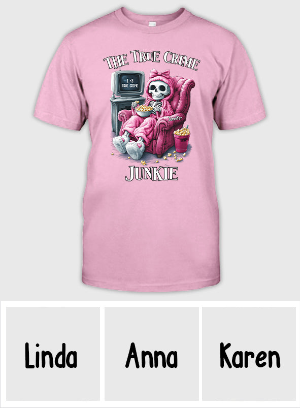 The True Crime Junkie - Personalized T-shirt And Hoodie