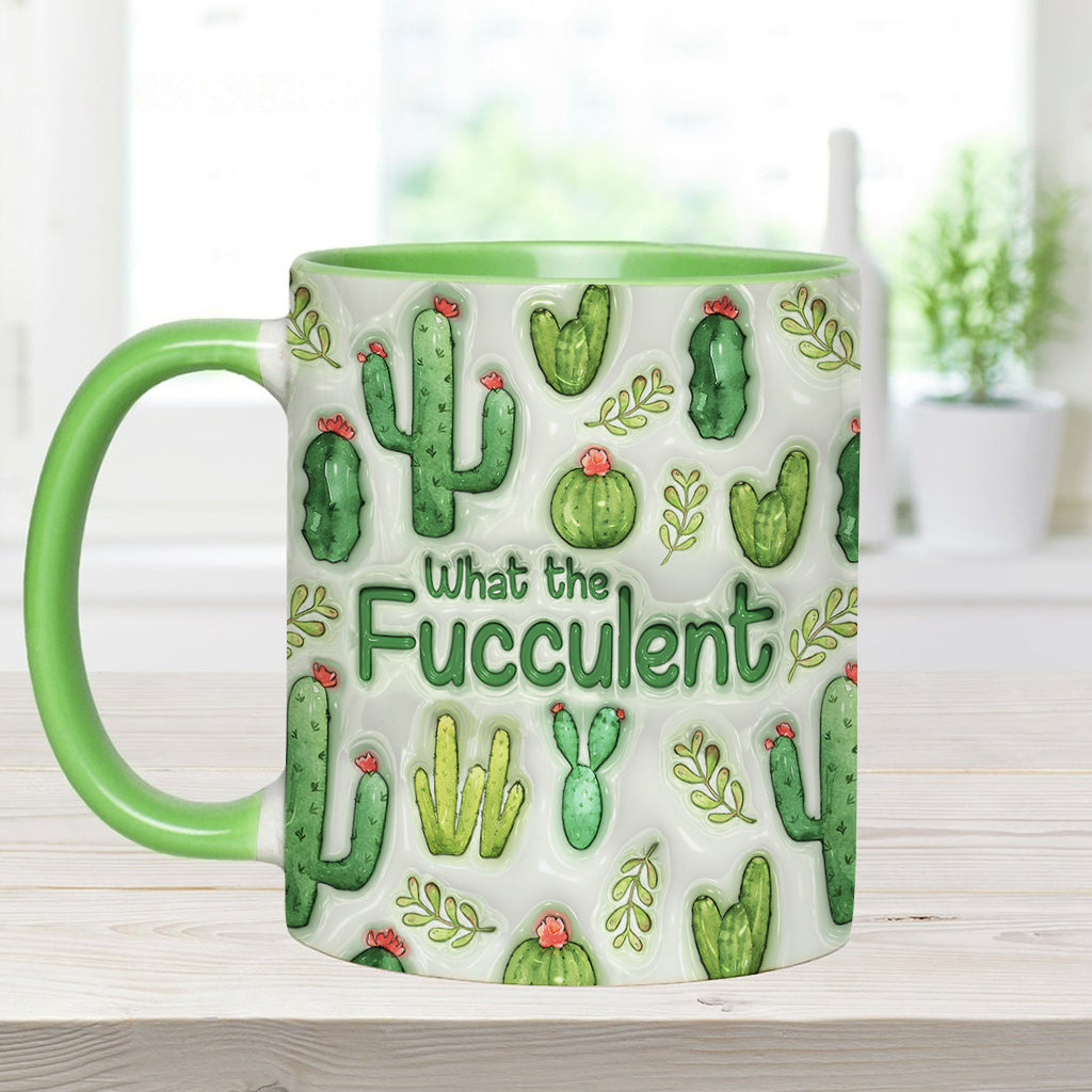 What The Fucculent Succulents Plants - Personalized Cactus Accent Mug