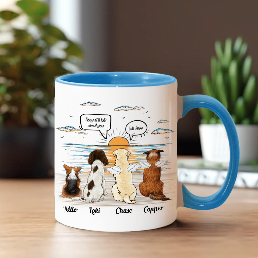 They Still Talk About You - Personalized Dog Accent Mug