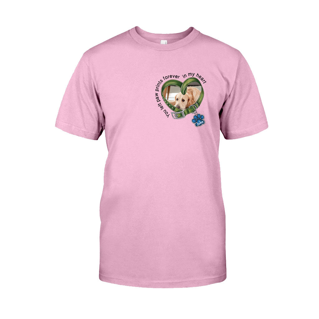 You Left Paw Prints Forever In My Heart - Personalized Dog T-shirt And Hoodie