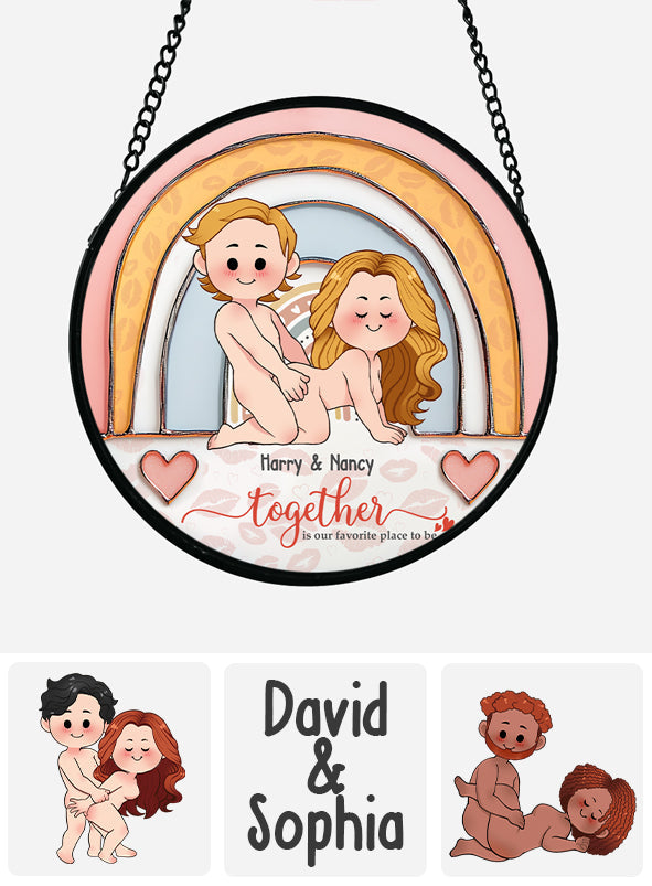 Together Is Our Favorite Place To Be - Personalized Couple Stained Glass Suncatcher