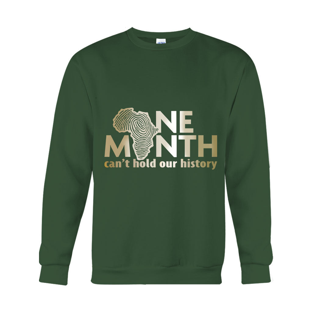 One Month Can't Hold Our History - African American T-shirt And Hoodie