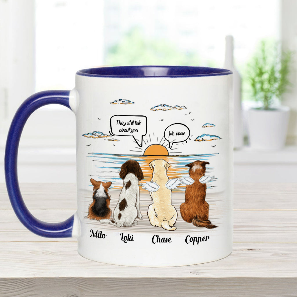 They Still Talk About You - Personalized Dog Accent Mug