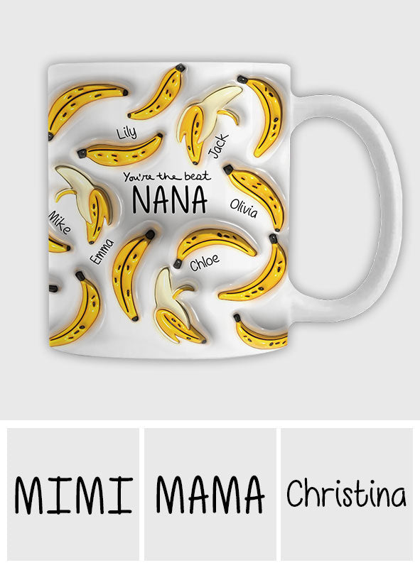 You're The Best Nana Banana - Personalized Grandma Mug