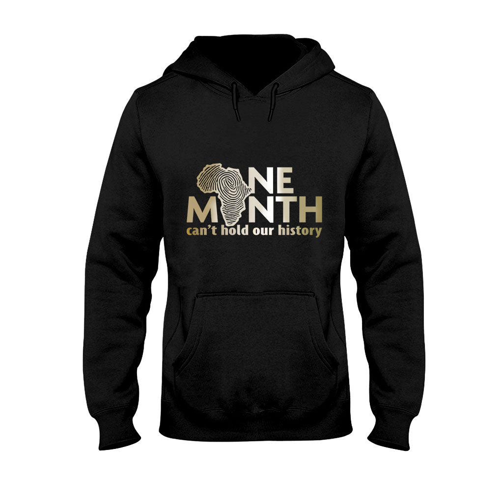 One Month Can't Hold Our History - African American T-shirt And Hoodie