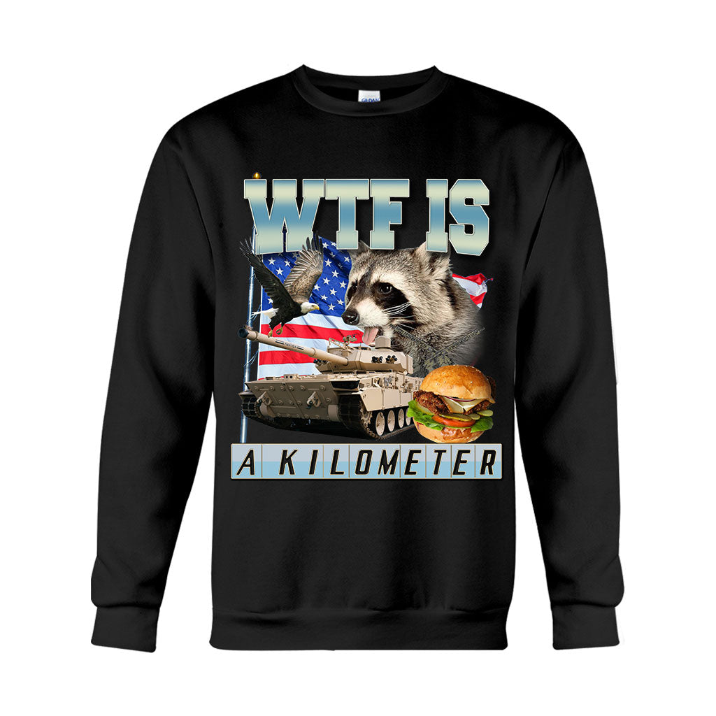 WTF Is A Kilometer - Raccoon T-shirt And Hoodie