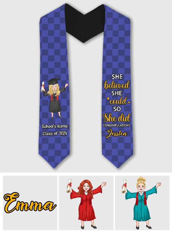 She Believed She Could So She Did - Personalized Graduation Graduation Stole