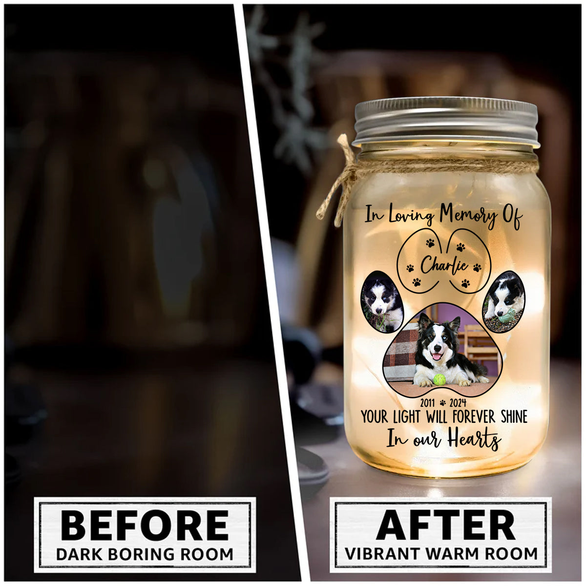Your Light Will Forever Shine In Our Hearts - Personalized Dog Mason Jar Light
