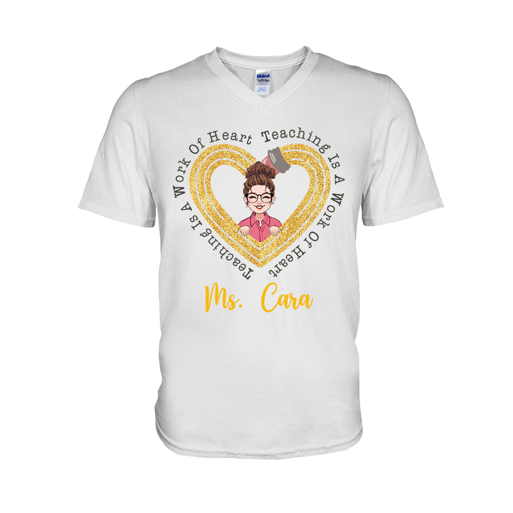 Teaching Is A Work Of Heart - Personalized Teacher T-shirt And Hoodie