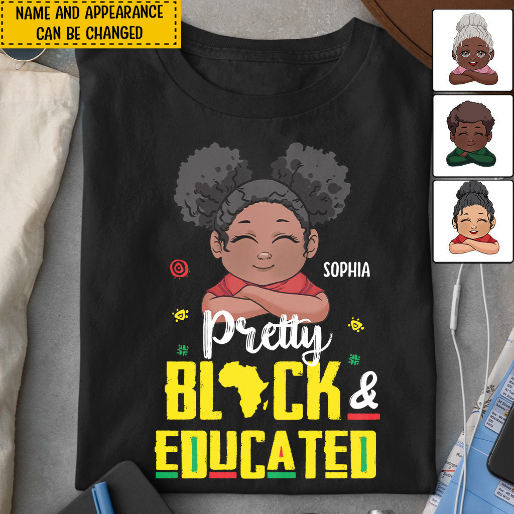 Pretty Black And Educated - Personalized African American T-shirt And Hoodie