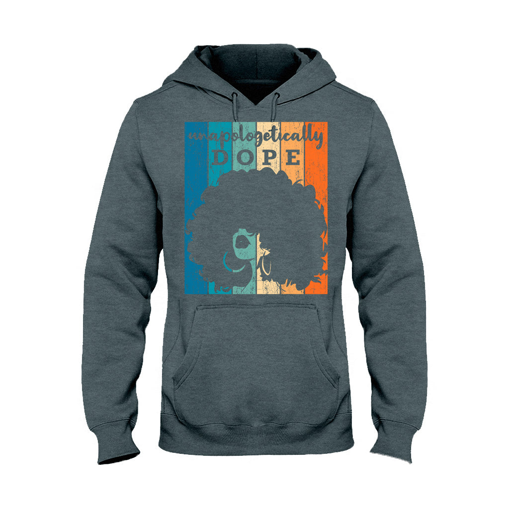Unapologetically Dope - African American T-shirt And Hoodie