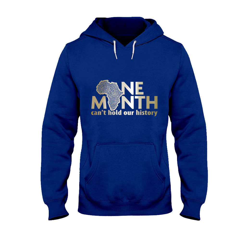 One Month Can't Hold Our History - African American T-shirt And Hoodie