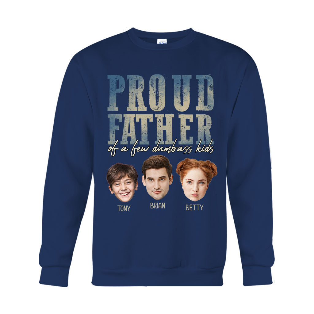 Proud Father Mother Of A Few Dumbass Kids - Personalized Father T-shirt And Hoodie
