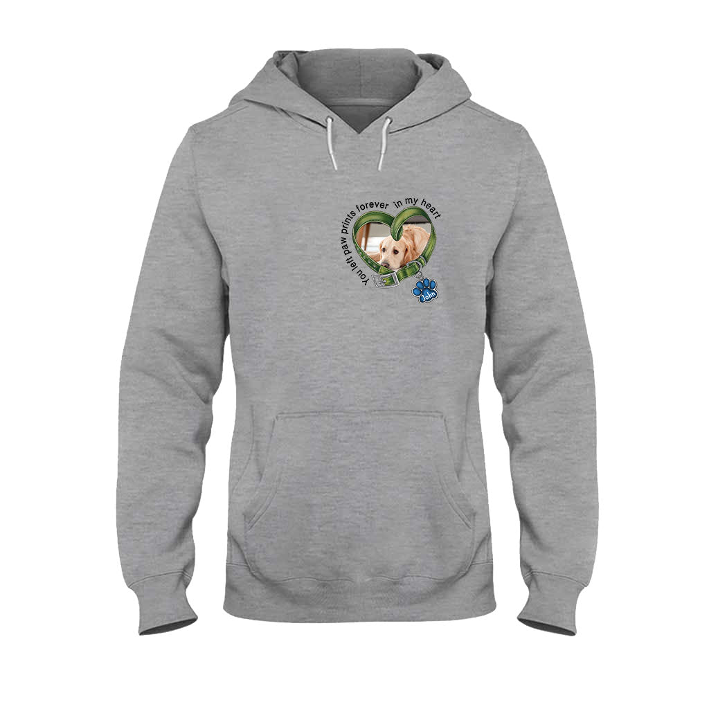 You Left Paw Prints Forever In My Heart - Personalized Dog T-shirt And Hoodie