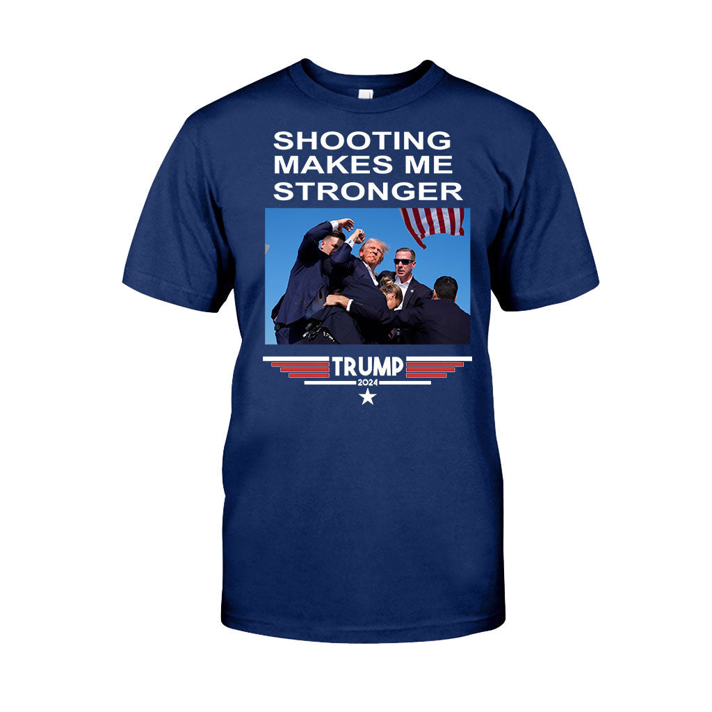 Sh00ting Make Me Stronger 2024 President Election Shirt