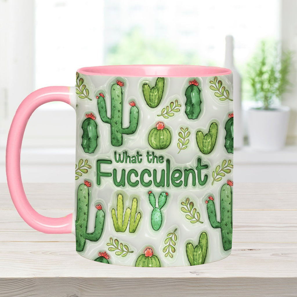 What The Fucculent Succulents Plants - Personalized Cactus Accent Mug