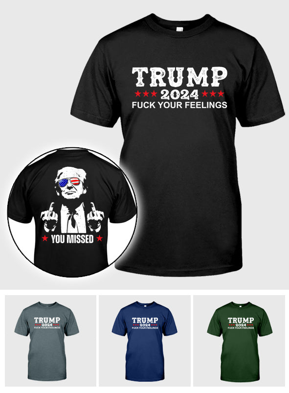 You Missed Shirt, Fight Fight Fight T-shirt, 2024 Rally Shirt