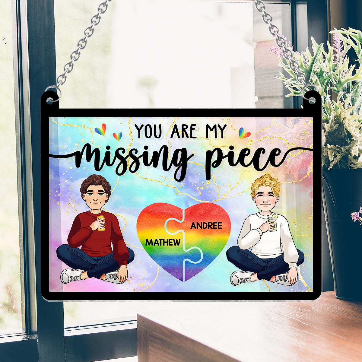 My Missing Piece - Personalized LGBT Support Window Hanging Suncatcher Ornament
