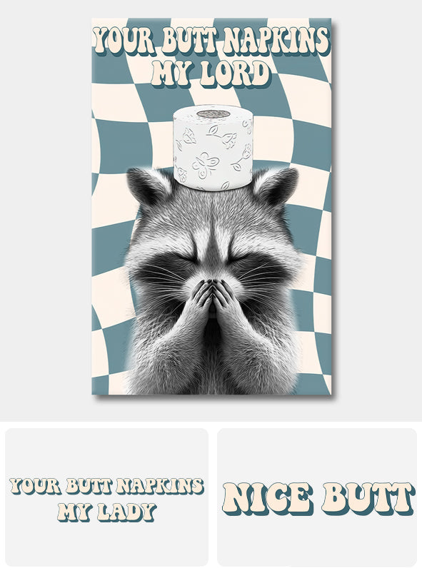 Your Napkin My Lord - Personalized Raccoon Canvas And Poster