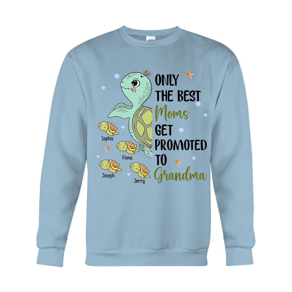 Only The Best Moms Get Promoted To Grandma - Personalized Grandma T-shirt And Hoodie