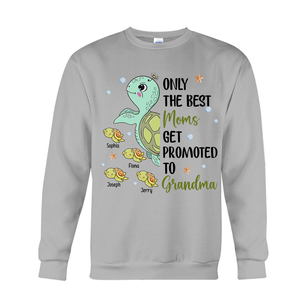 Only The Best Moms Get Promoted To Grandma - Personalized Grandma T-shirt And Hoodie