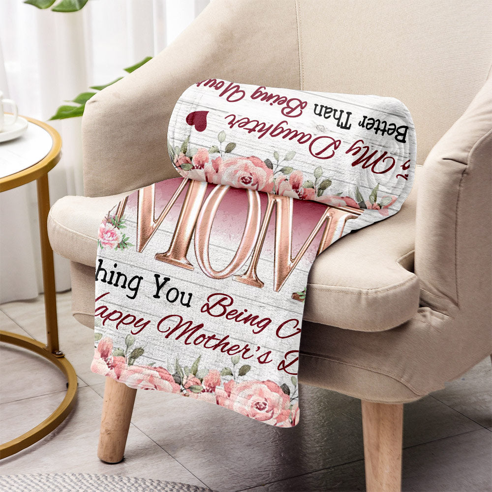 Watching You Be A Mom - Personalized Daughter Blanket