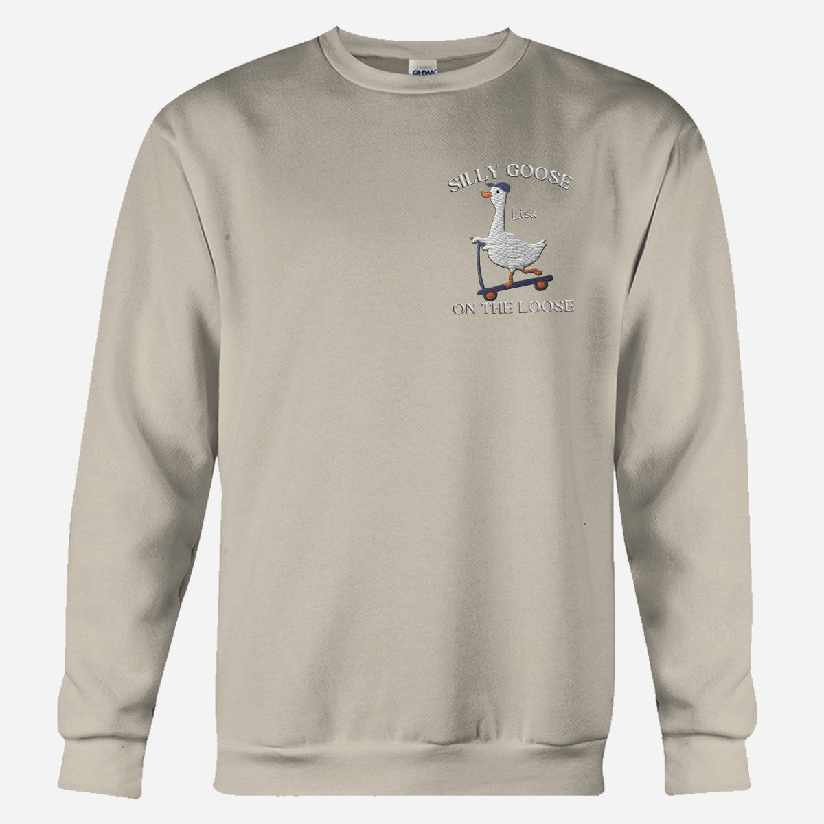 Silly Goose Sweatshirt Embroidered - Personalized Sarcasm Embroidered Sweater