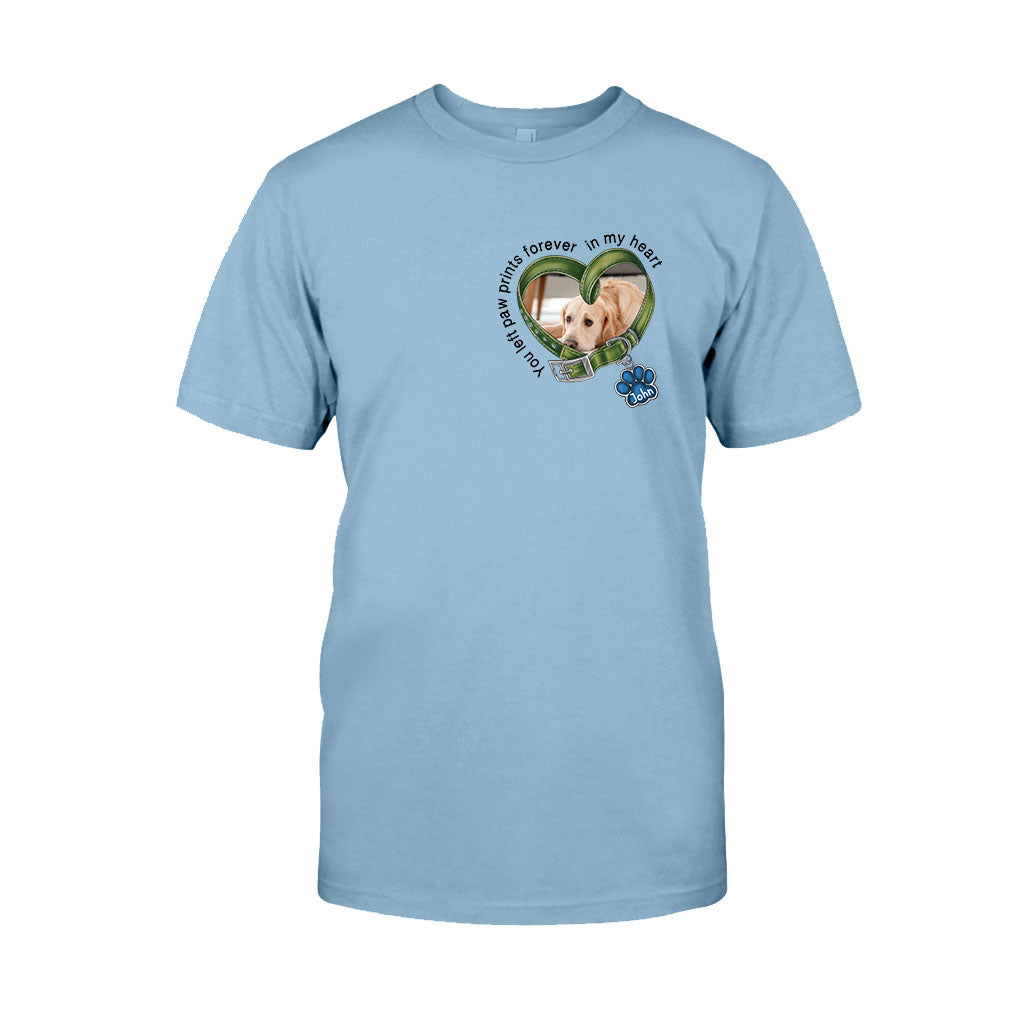 You Left Paw Prints Forever In My Heart - Personalized Dog T-shirt And Hoodie