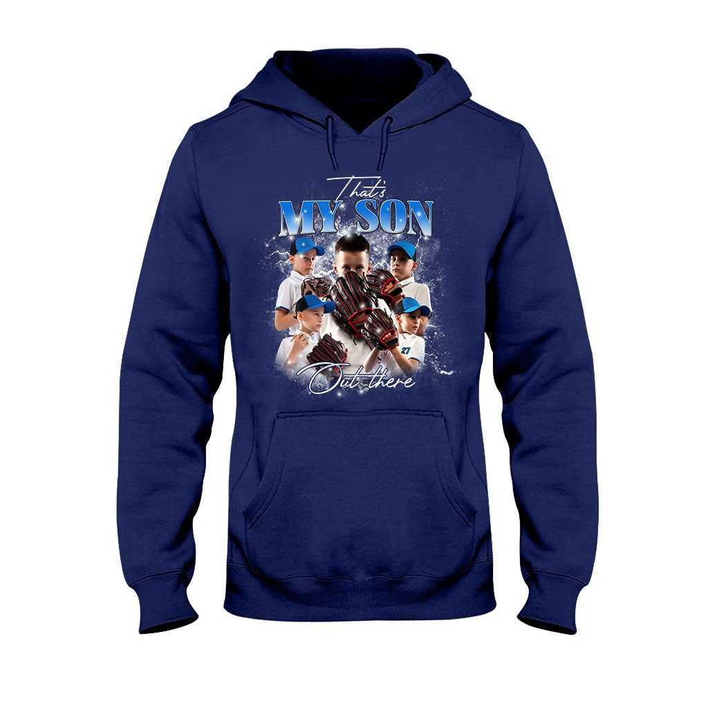 That My Son/ Daughter Out There - Personalized Baseball T-shirt And Hoodie