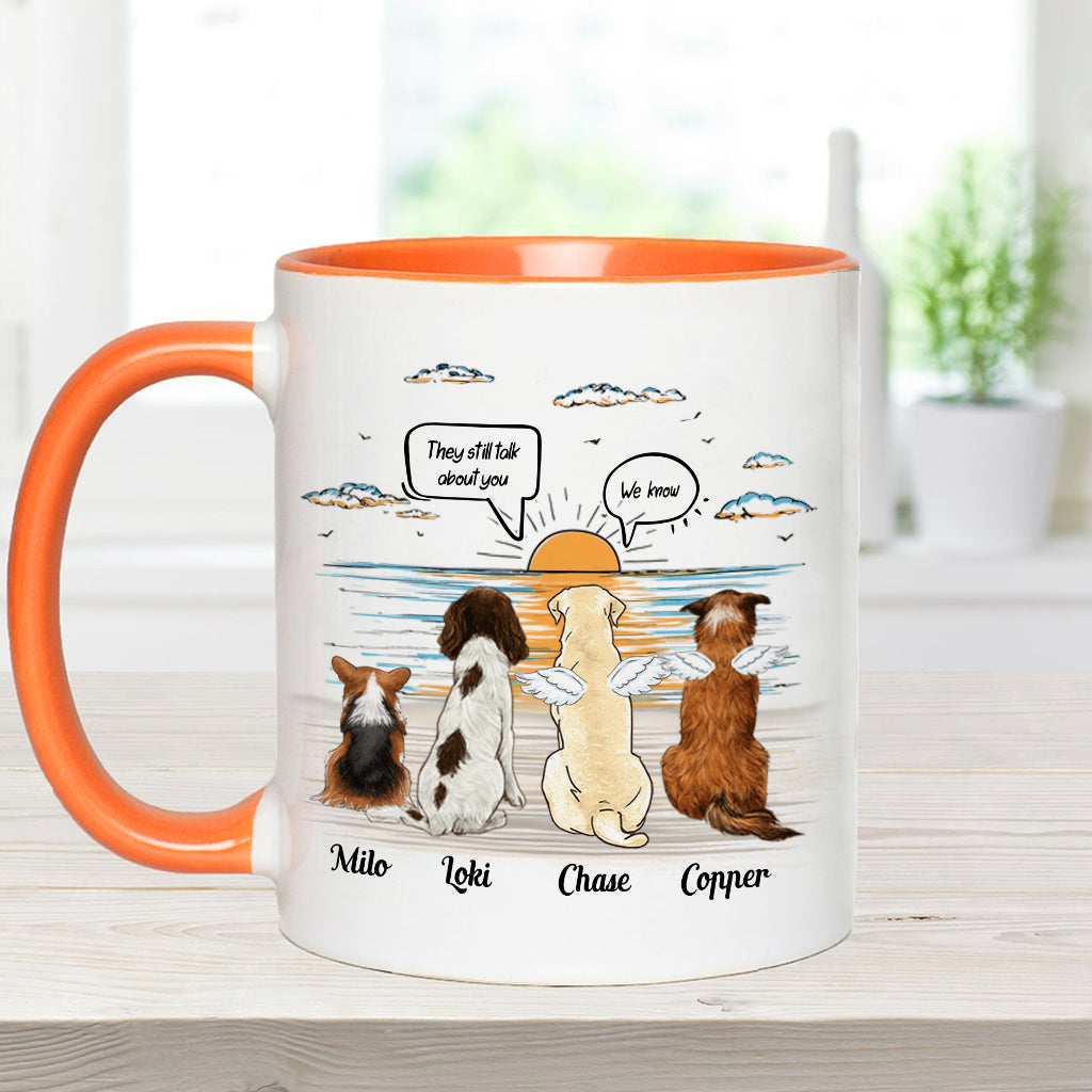 They Still Talk About You - Personalized Dog Accent Mug