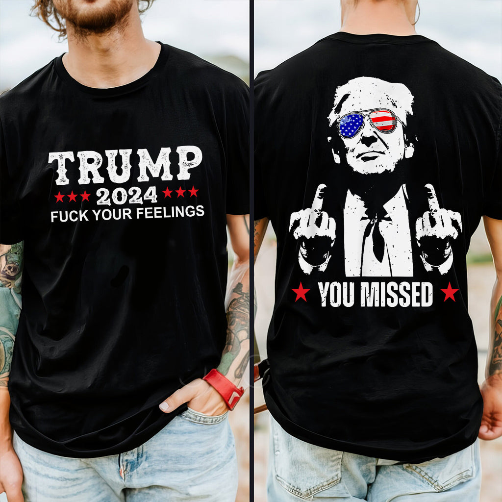 You Missed Shirt, Fight Fight Fight T-shirt, 2024 Rally Shirt
