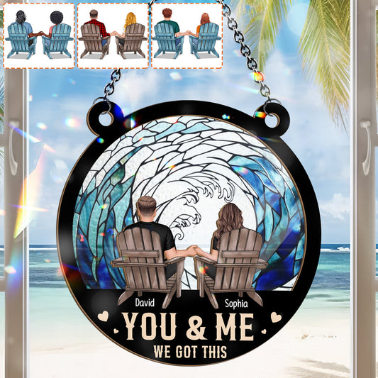 You & Me, We Got This - Personalized Couple 2 Layered Window Hanging Suncatcher