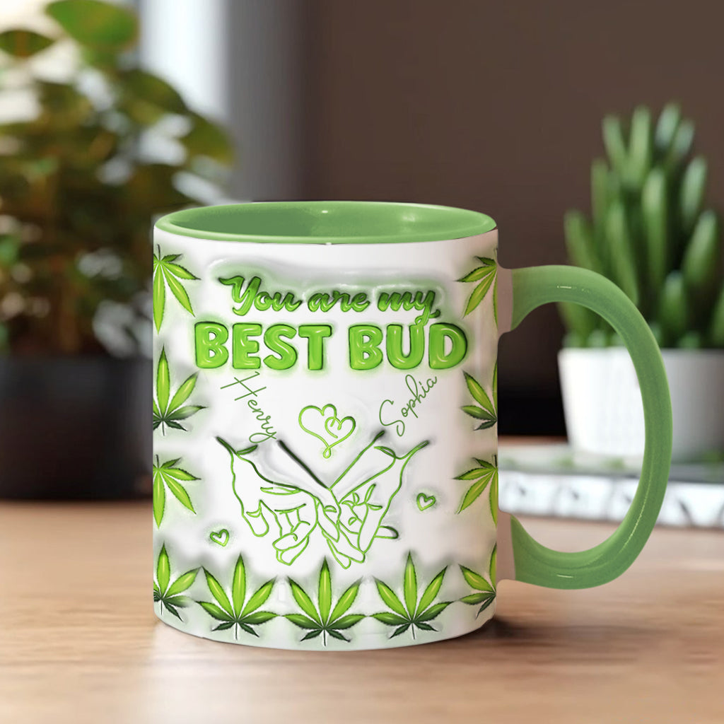 You Are My Best Bud - Personalized Weed Accent Mug