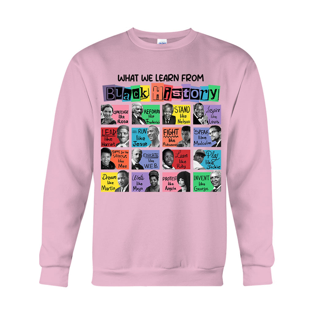 What We Learn From Black History - African American T-shirt And Hoodie