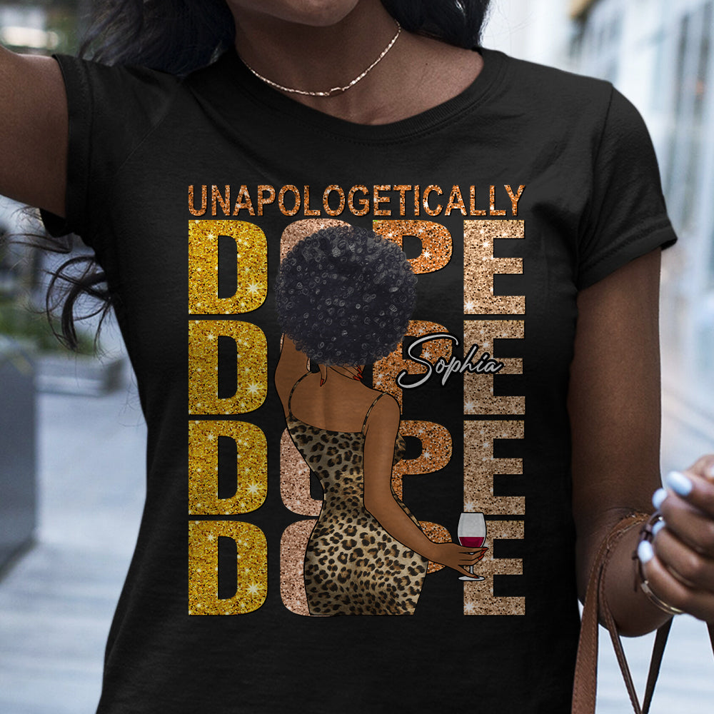 Unapologetically Dope - Personalized African American T-shirt And Hoodie