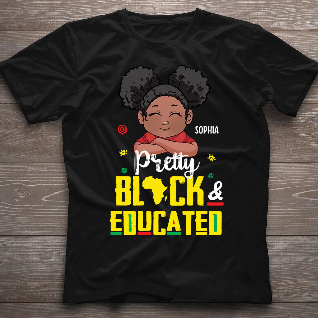 Pretty Black And Educated - Personalized African American T-shirt And Hoodie