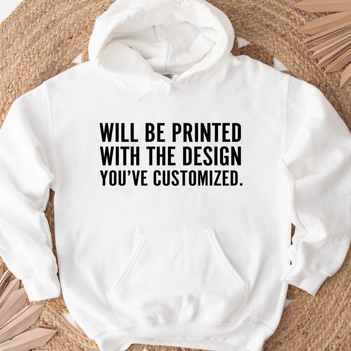 Will Be Printed With The Design You've Customized - T-shirt And Hoodie
