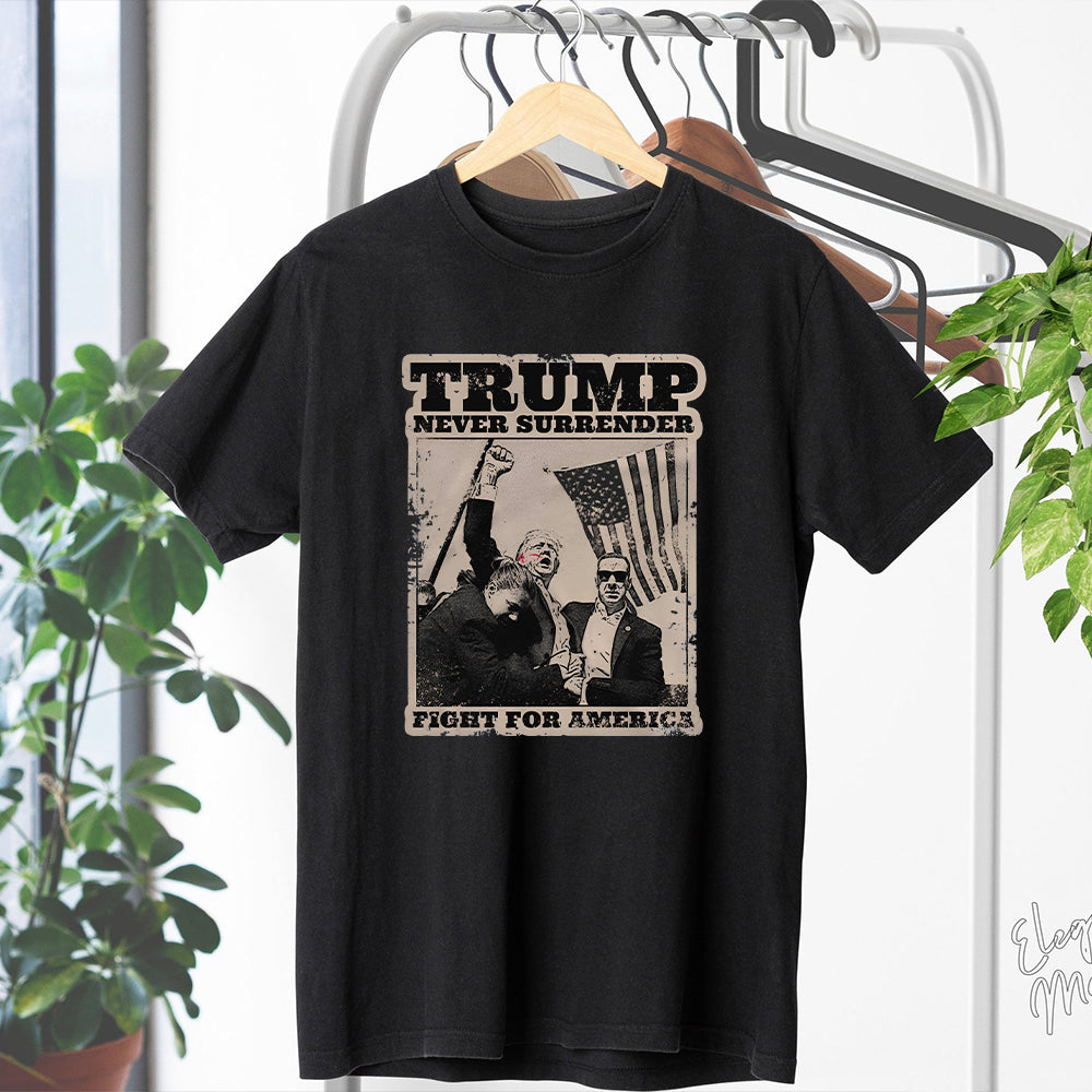 Never Surrender Shirt, Fight For America T-shirt, Retro Rally Shirt T-shirt & Hoodie