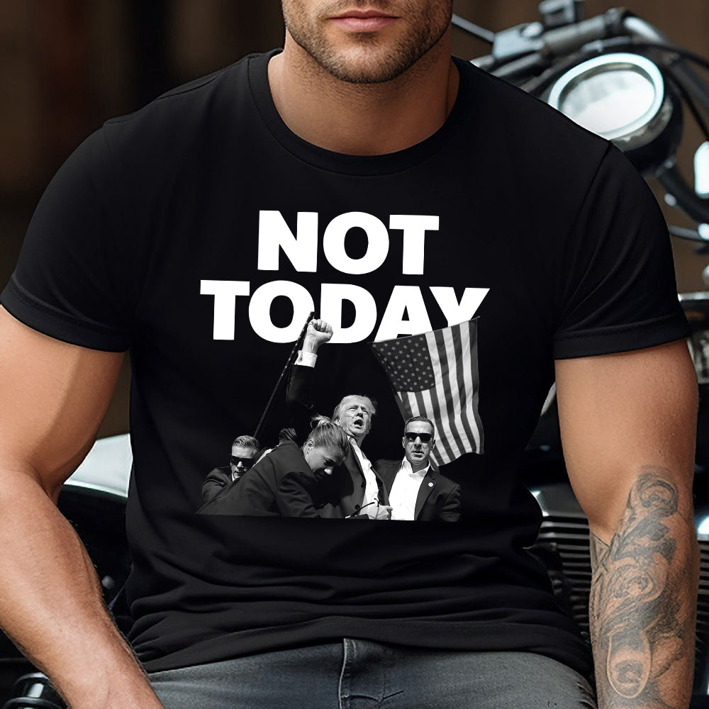 Not Today T-shirt, Never Surrender Shirt, Fight For America T-shirt, Retro Rally Shirt, Fight Fight Fight Shirt T-shirt & Hoodie