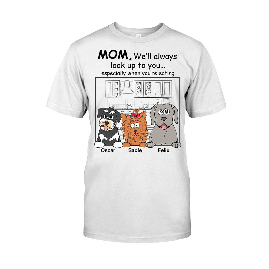 I'll Always Look Up To You - Personalized Dog T-shirt And Hoodie