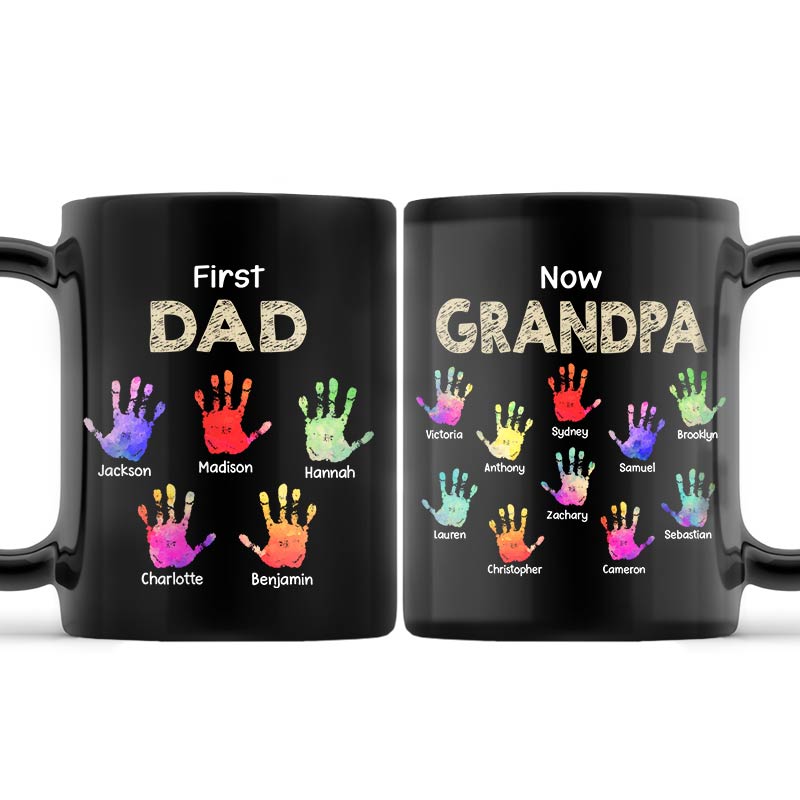 Full‑Color Handprint Mug – “First Dad, Now Grandpa” Favorite Gift for Dad or Grandpa