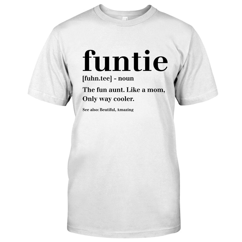 Funtie - Gift for Aunt - T-shirt And Hoodie
