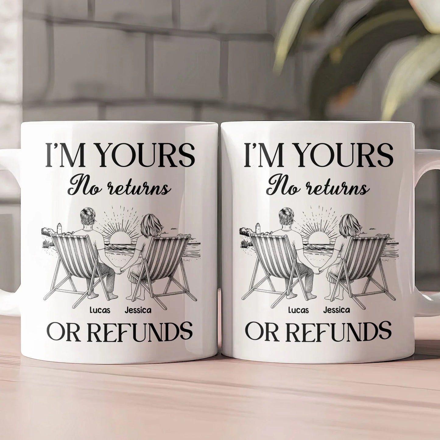 I’m Yours No Returns or Refunds – Personalized Mug for Lovers, Custom White Ceramic or Color Changing Cup
